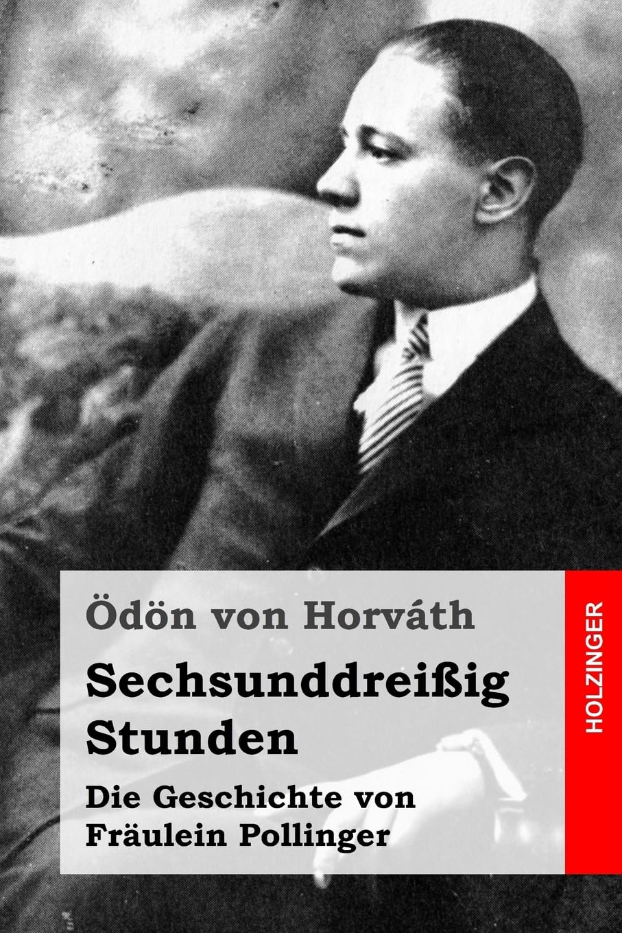 Sechsunddreißig Stunden: Die Geschichte von Fräulein Pollinger Classics