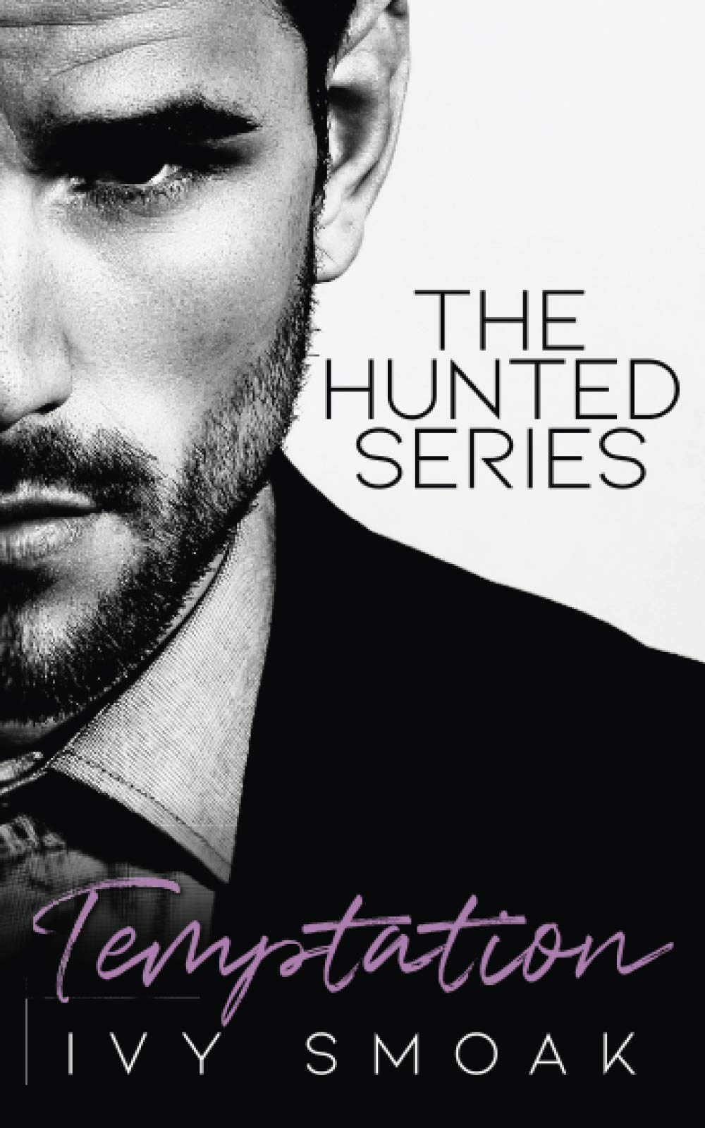 Temptation (The Hunted Series, Band 1) Romantic Thrillers
