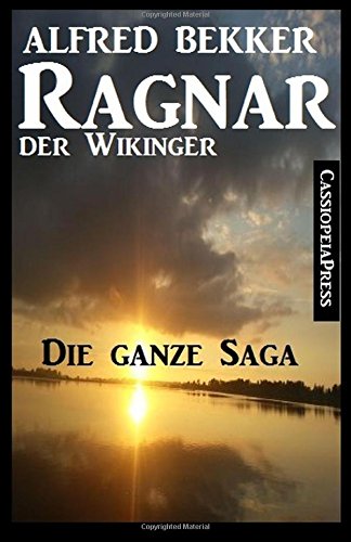 Ragnar der Wikinger: Die ganze Saga book