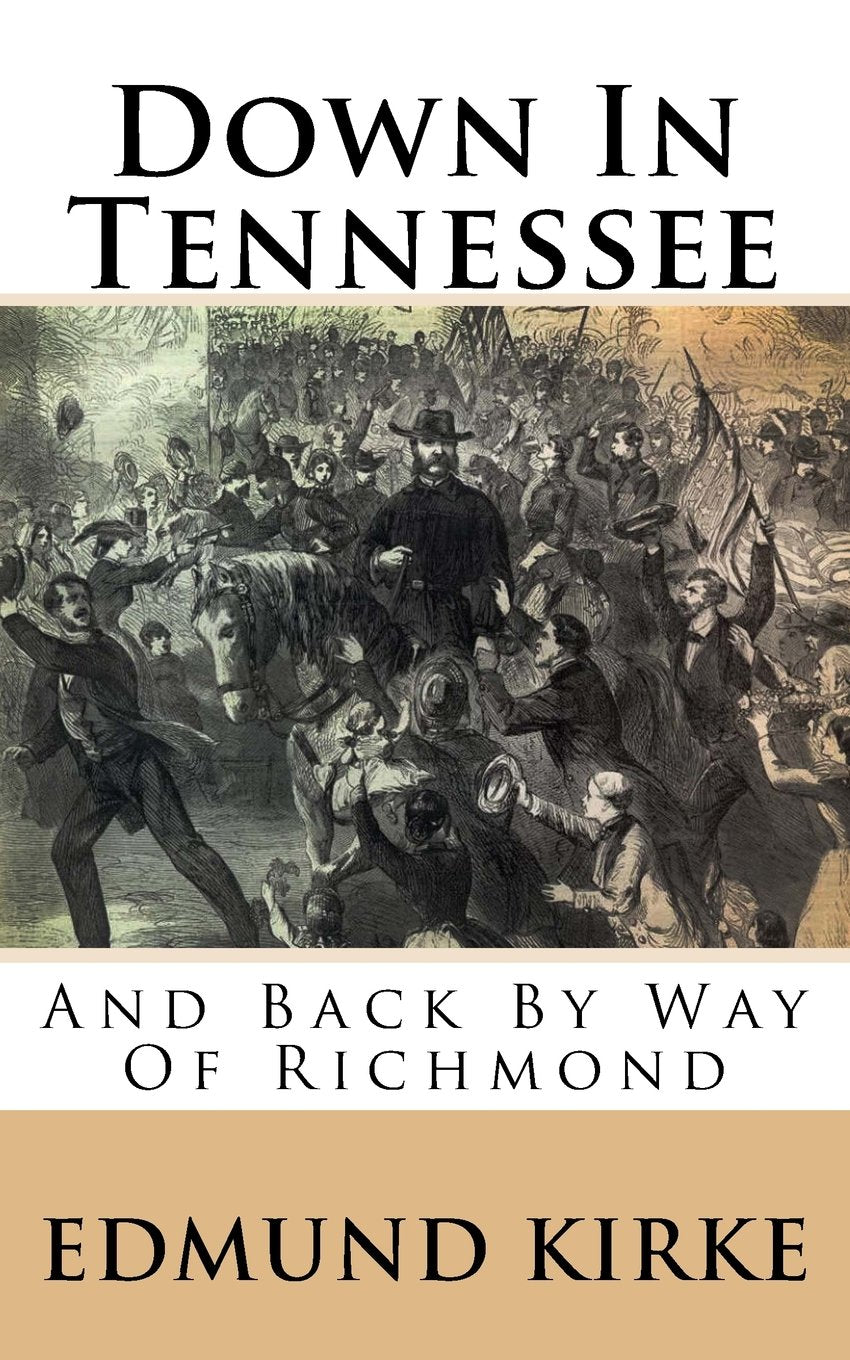 Down In Tennessee: And Back By Way Of Richmond Politics & History
