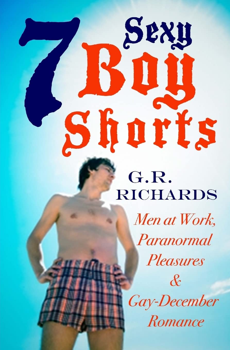 7 Sexy Boy Shorts: Men at Work, Paranormal Pleasures and Gay-December Romance LGBTQ+