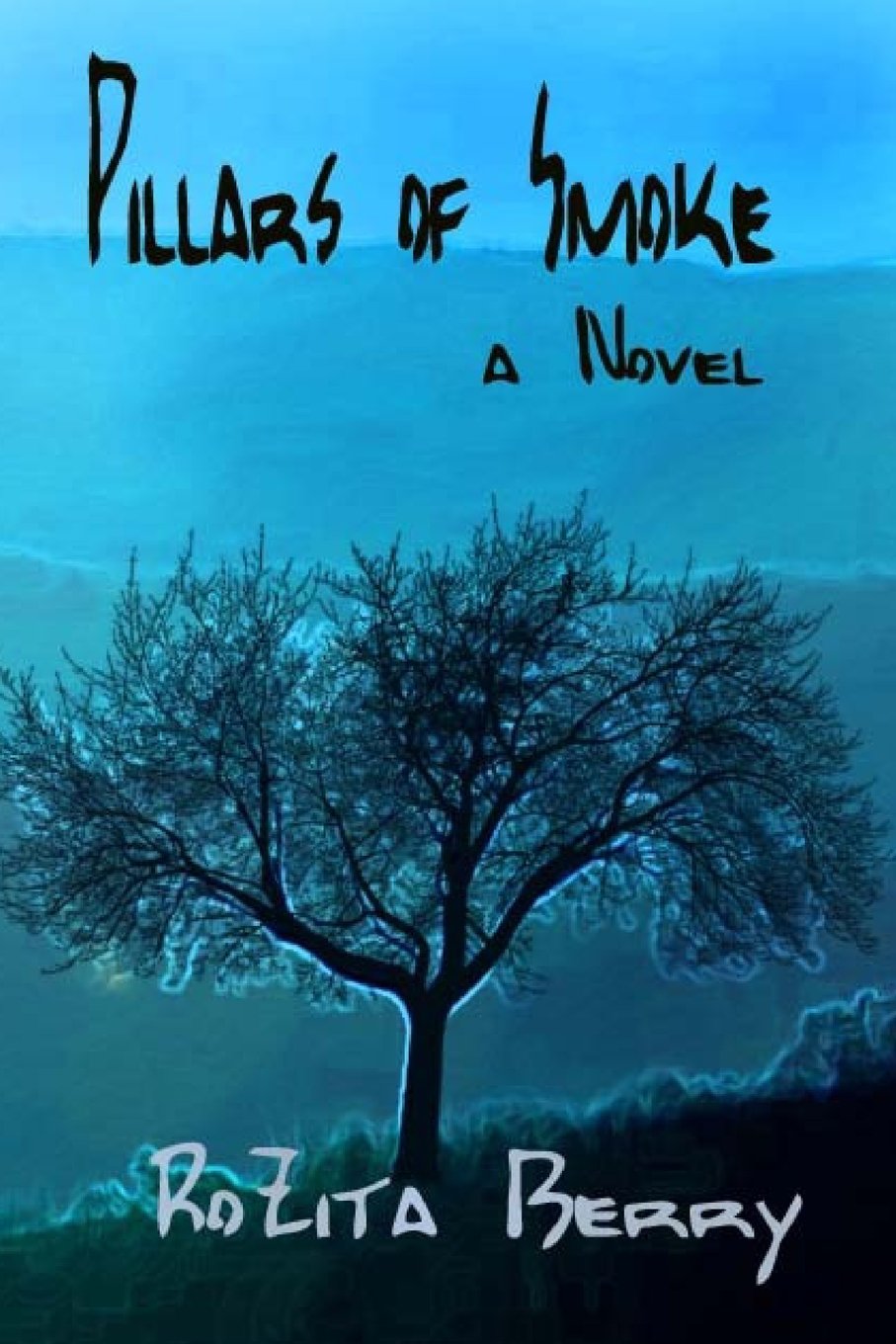 Pillars of Smoke: A Novel Historical Fiction