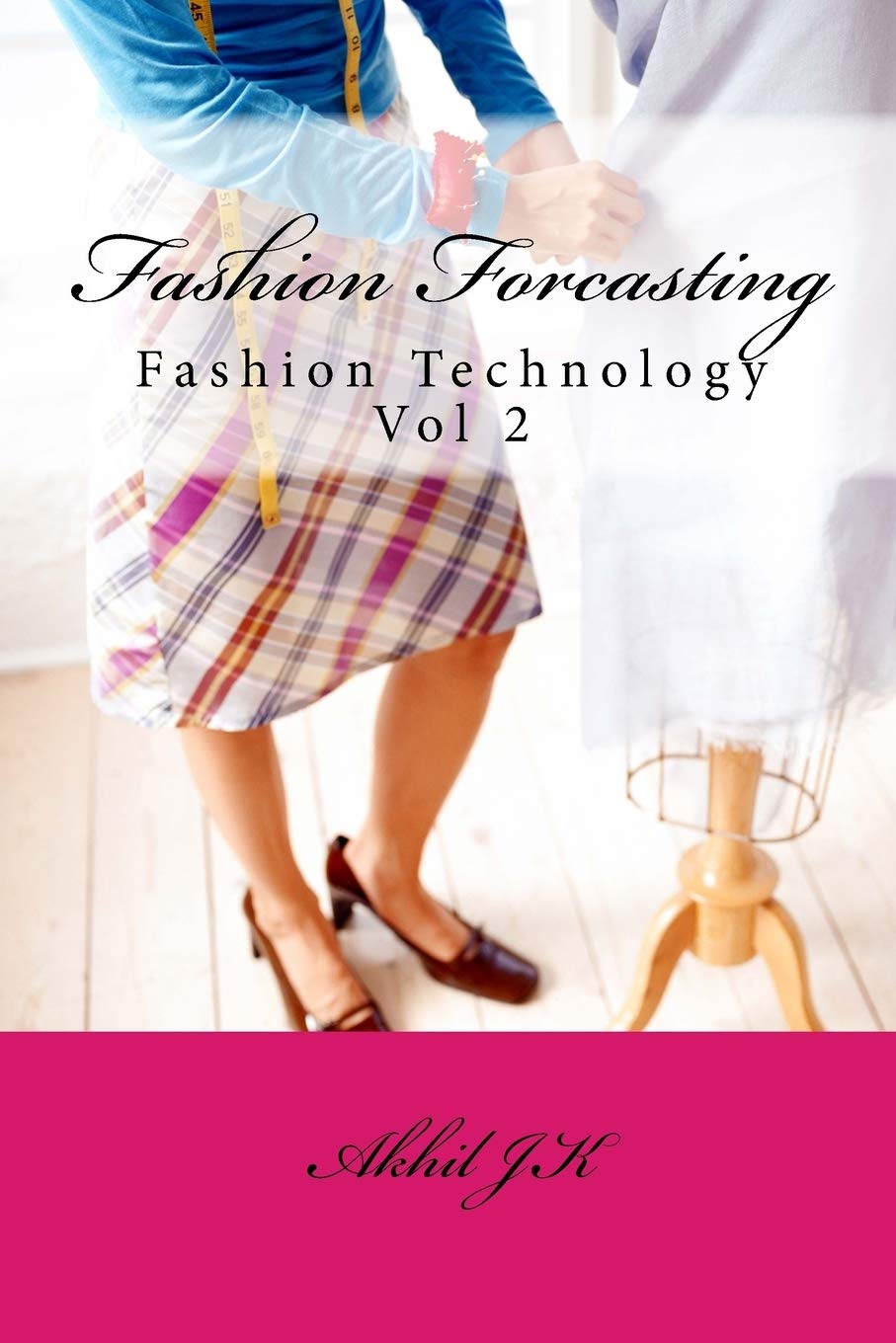 Fashion Forcasting (Fashion Technology, Band 2) Film, Art & Culture