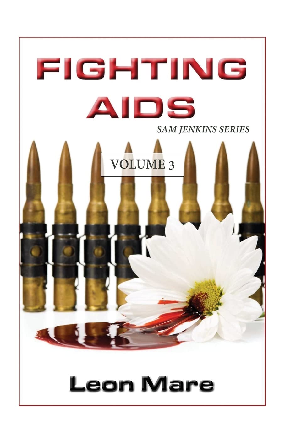 Product Image: Fighting AIDS (Sam Jenkins Series, Band 3)