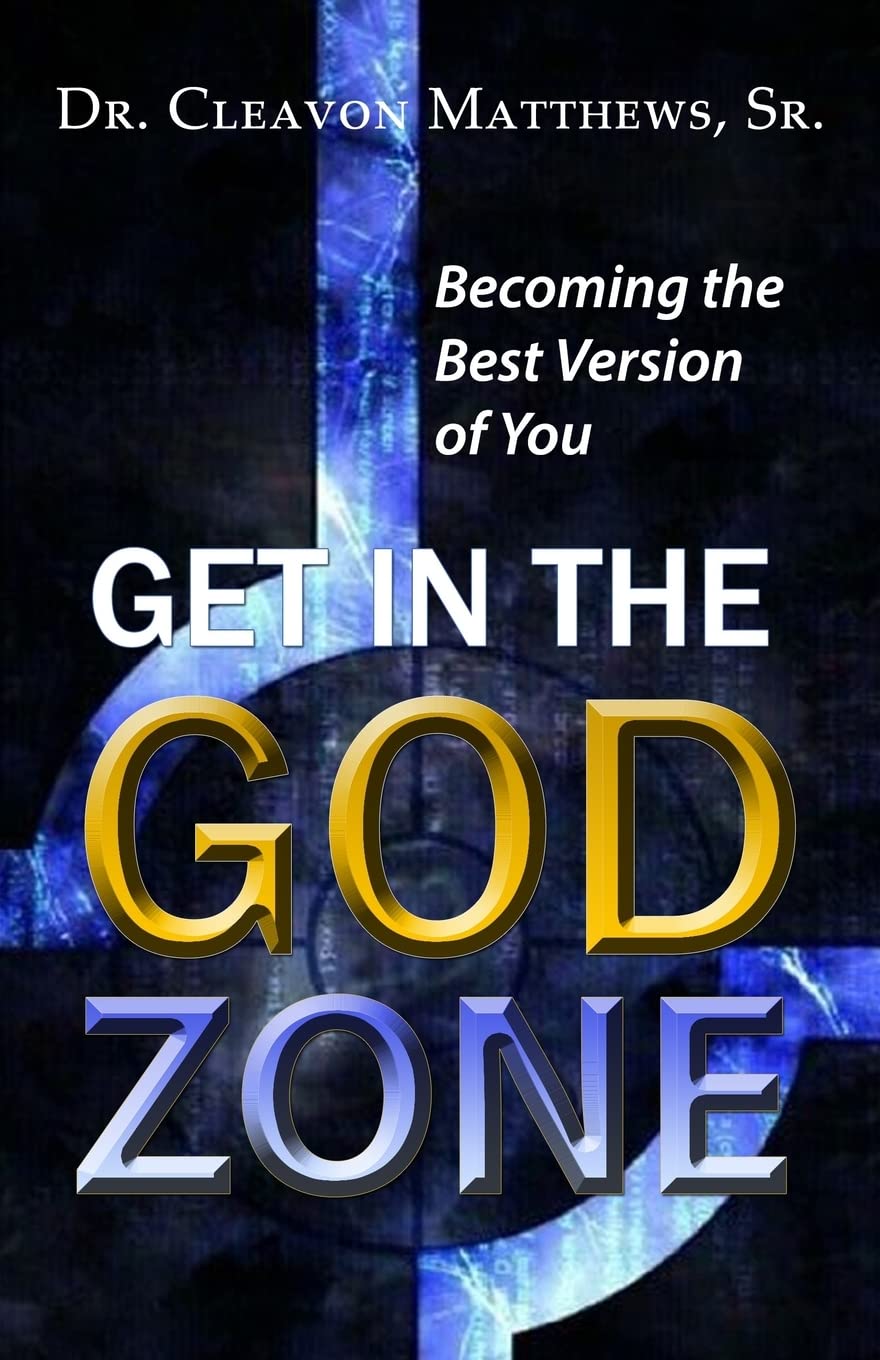 Get in the God Zone: Becoming the Best Version of You Religion & Esotericism