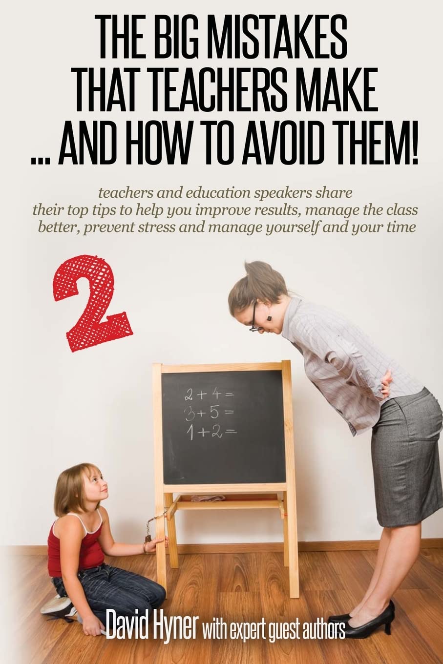 The big mistakes teachers make: ...and how to avoid them 2 (The big mistakes that teachers make, Band 2) Learning & Reference