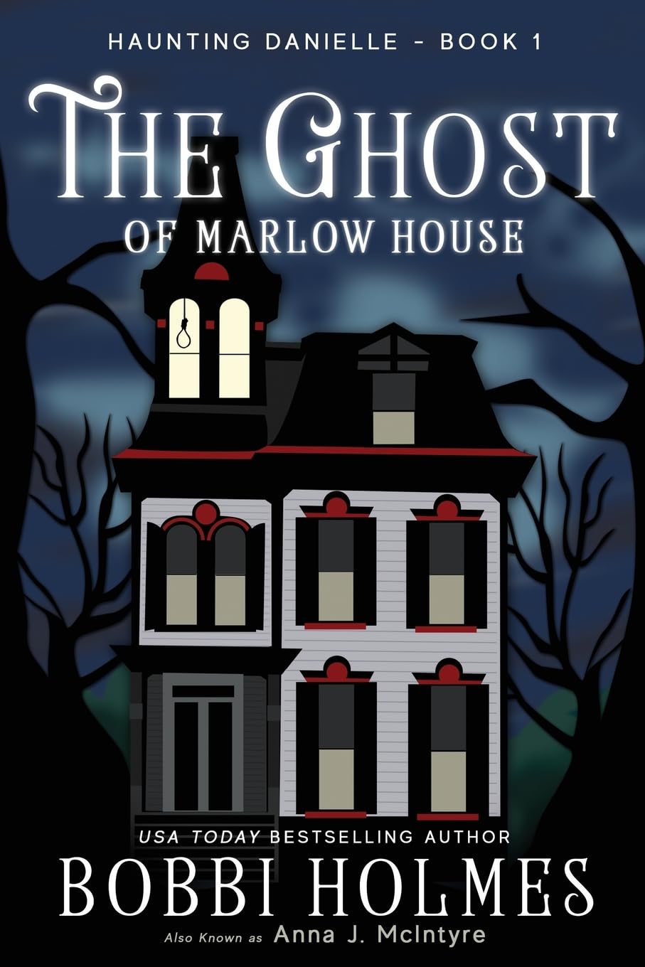 The Ghost of Marlow House (Haunting Danielle, Band 1) Cosy Mystery & Humour