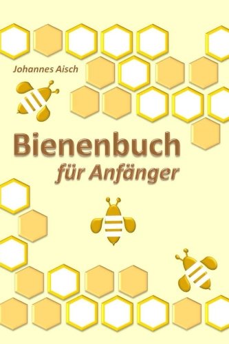 Bienenbuch für Anfänger Pets
