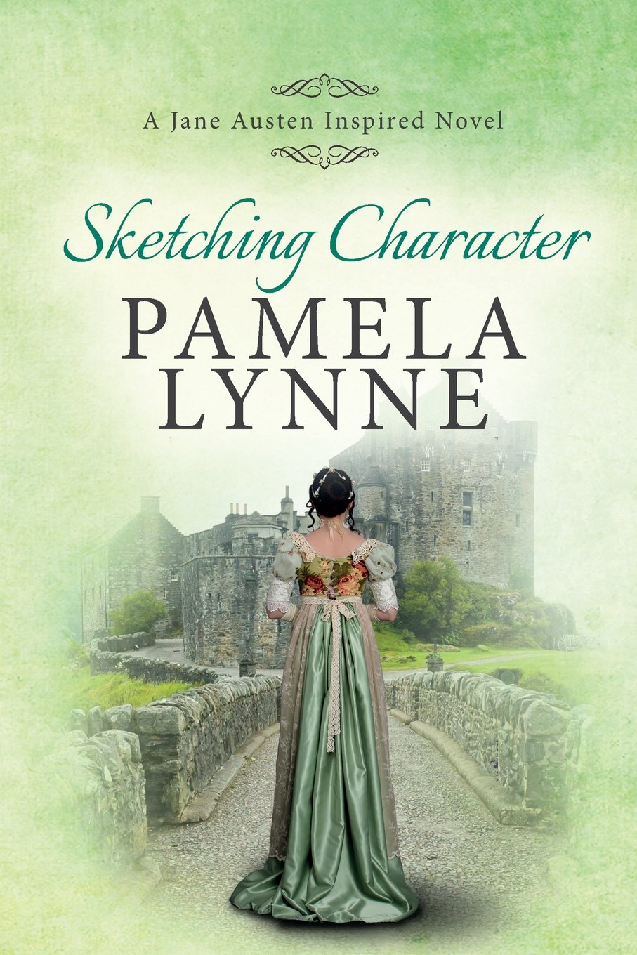 Sketching Character: A Jane Austen Inspired Novel Historical Fiction