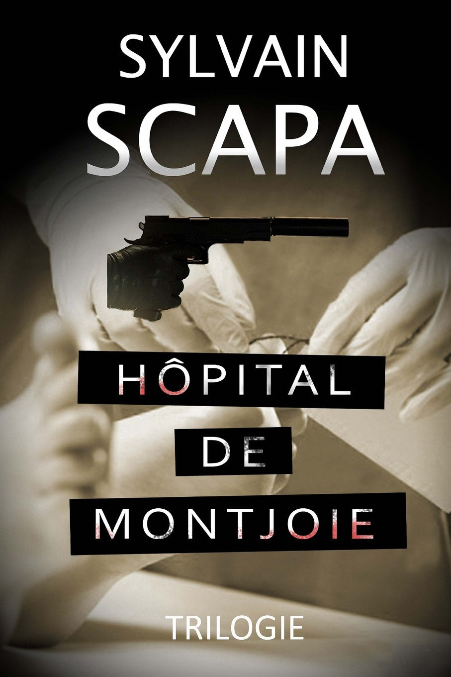 Hopital de Montjoie: La trilogie. Contemporary literature