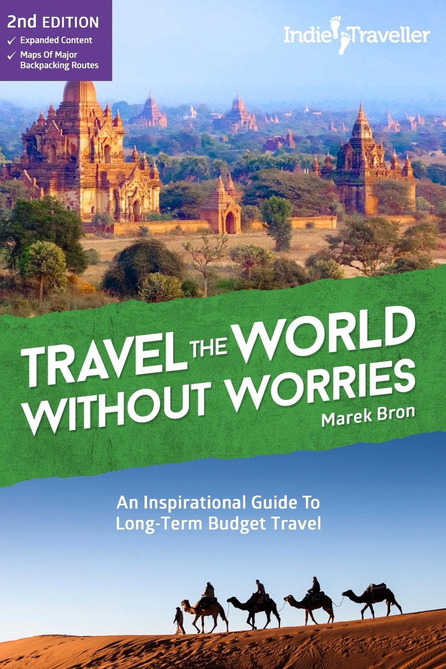 Travel the World Without Worries: An Inspirational Guide To Budget Travel Travel Guides
