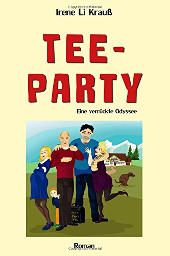 Teeparty: Eine ungewöhnliche Odyssee Humour & Satire