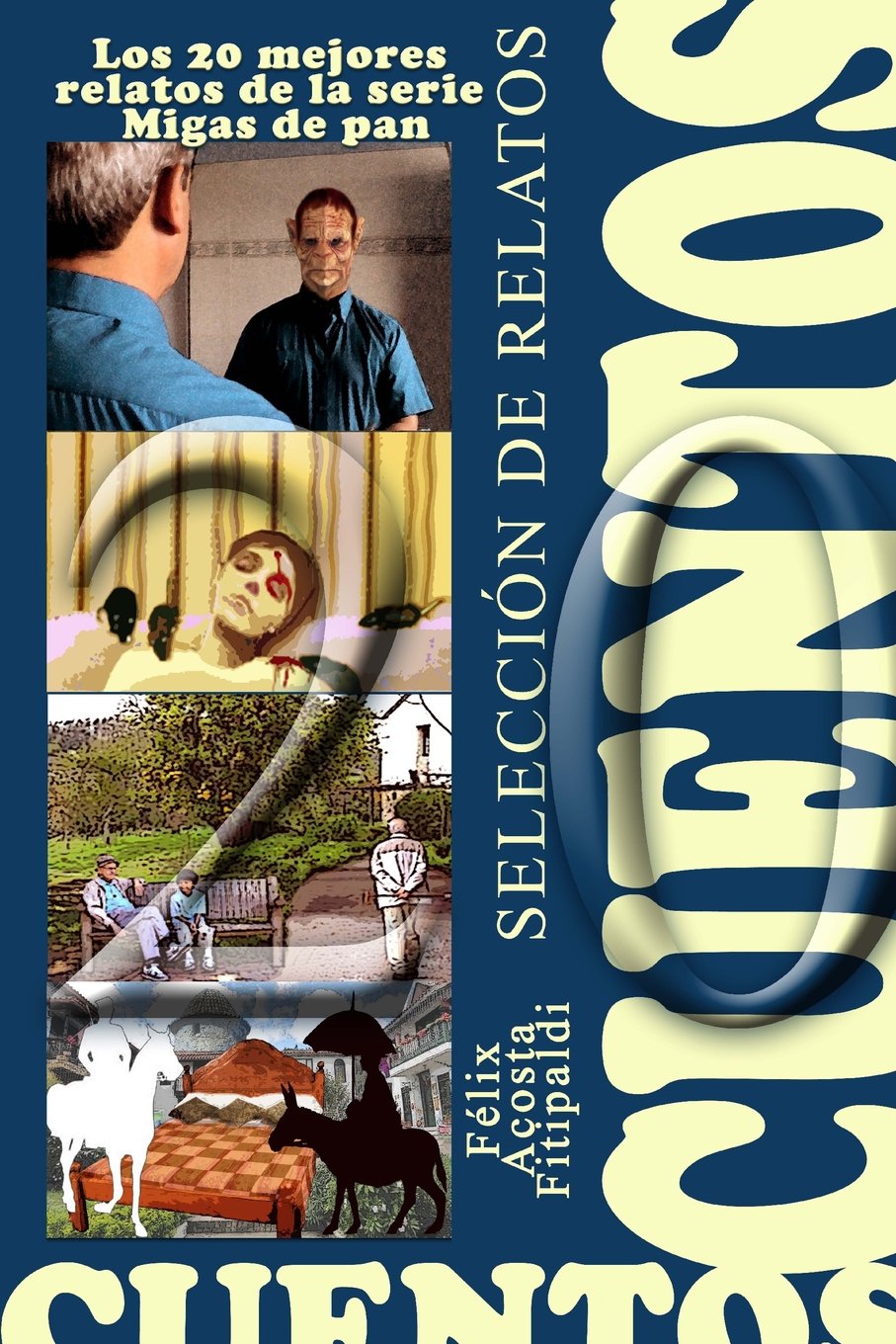 20 Cuentos: Los mejores relatos de la serie Migas de Pan (Todo es poco. Nada, es demasiado.) Contemporary literature Books