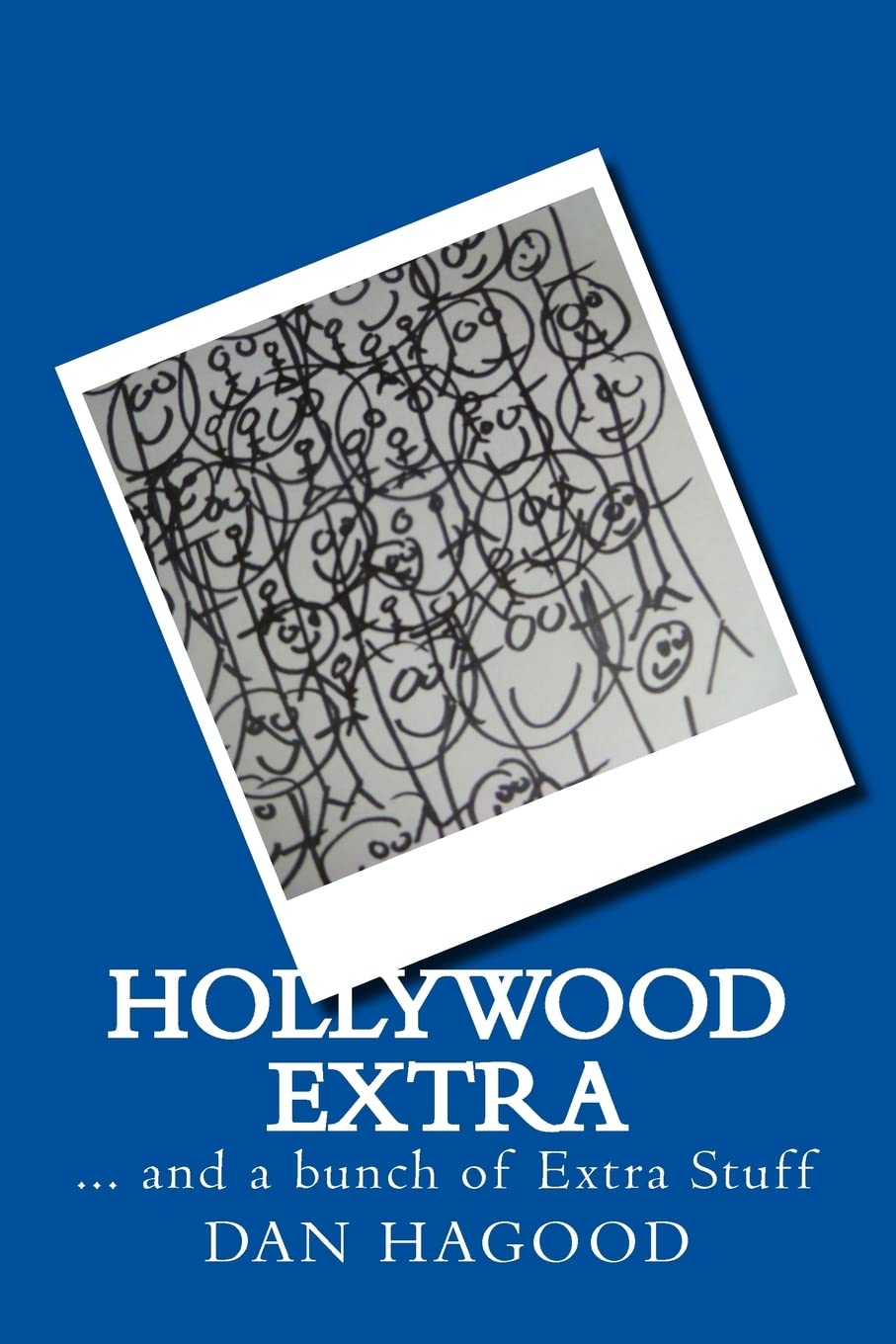 Hollywood Extra... and a bunch of extra stuff Books