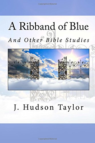 A Ribband of Blue: And Other Bible Studies Religion & Esotericism