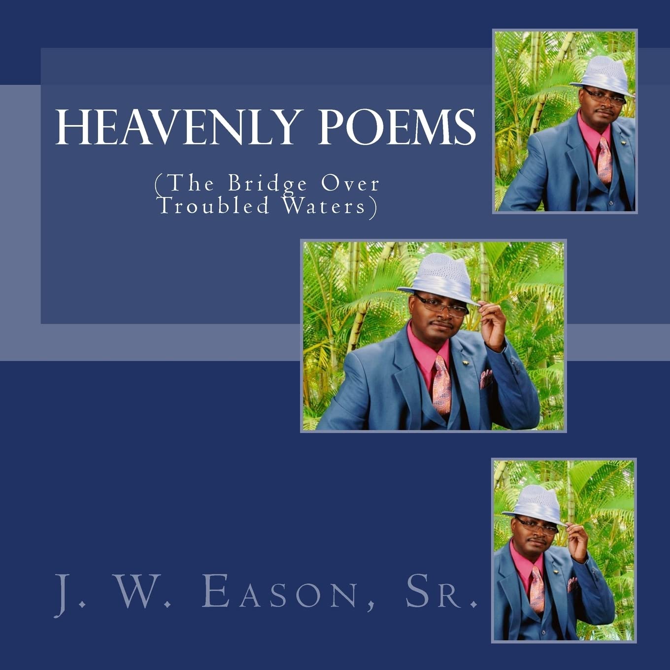 Heavenly Poems (The Bridge Over Troubled Waters): (The Bridge Over Troubled Waters) Religion & Esotericism