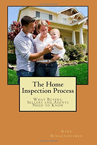 The Home Inspection Process: What Buyers, Sellers and Agents Need to Know Books