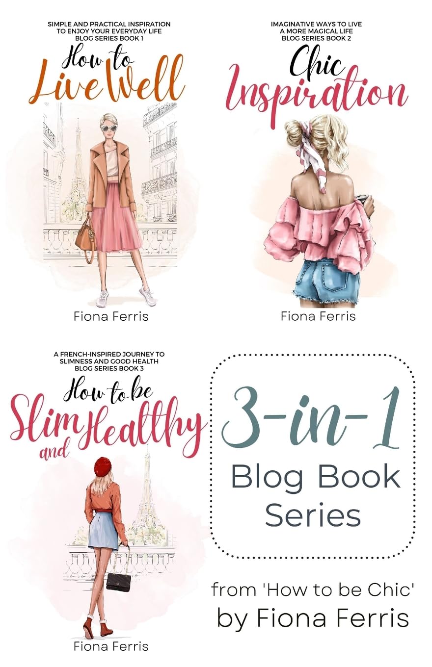How to Live Well - Chic Inspiration - How to be Slim and Healthy Film, Art & Culture