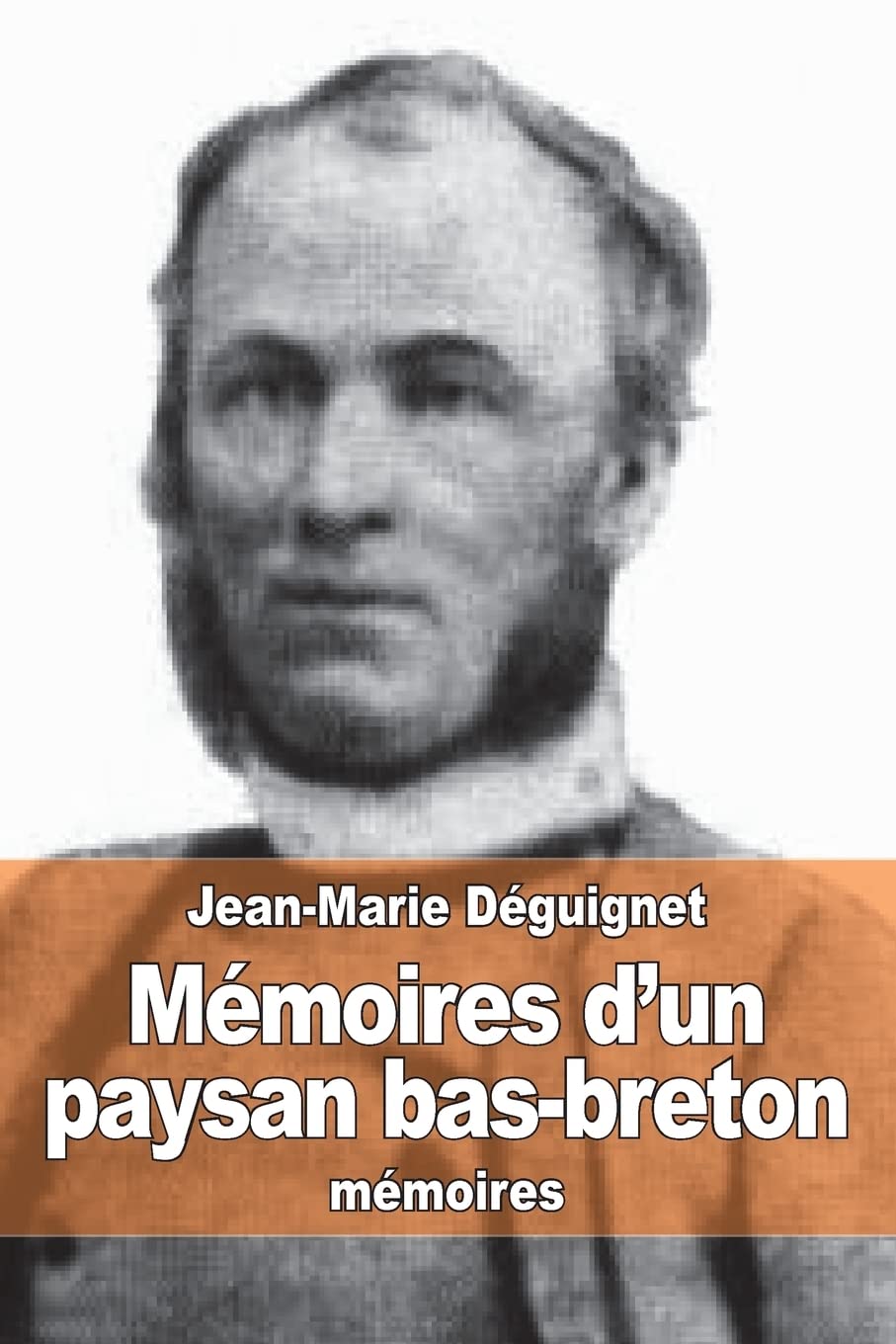 Mémoires d’un paysan bas-breton Memories