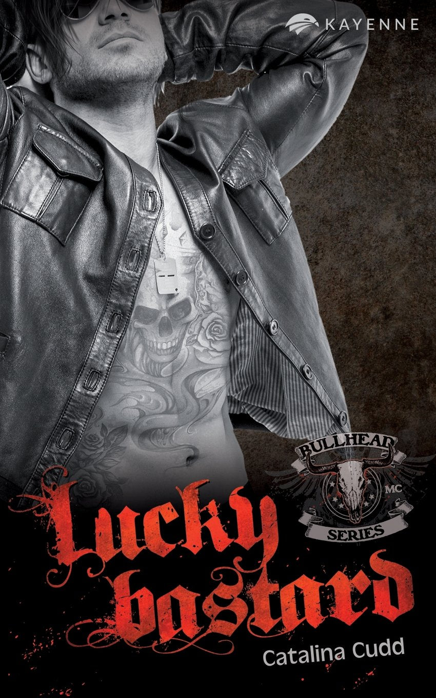 Lucky Bastard (Bullhead MC Serie, Band 1) Contemporary literature