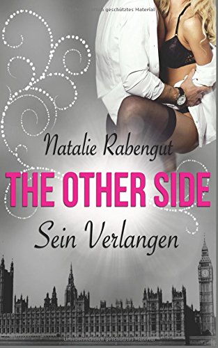 The Other Side: Sein Verlangen (TOS by Rabengut, Band 3) Contemporary literature