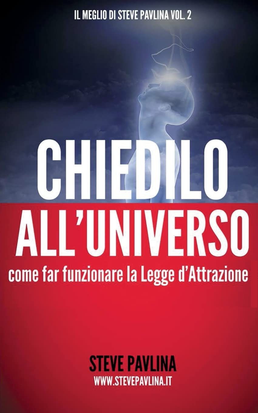 Chiedilo all'Universo: Come far funzionare la Legge d'Attrazione book