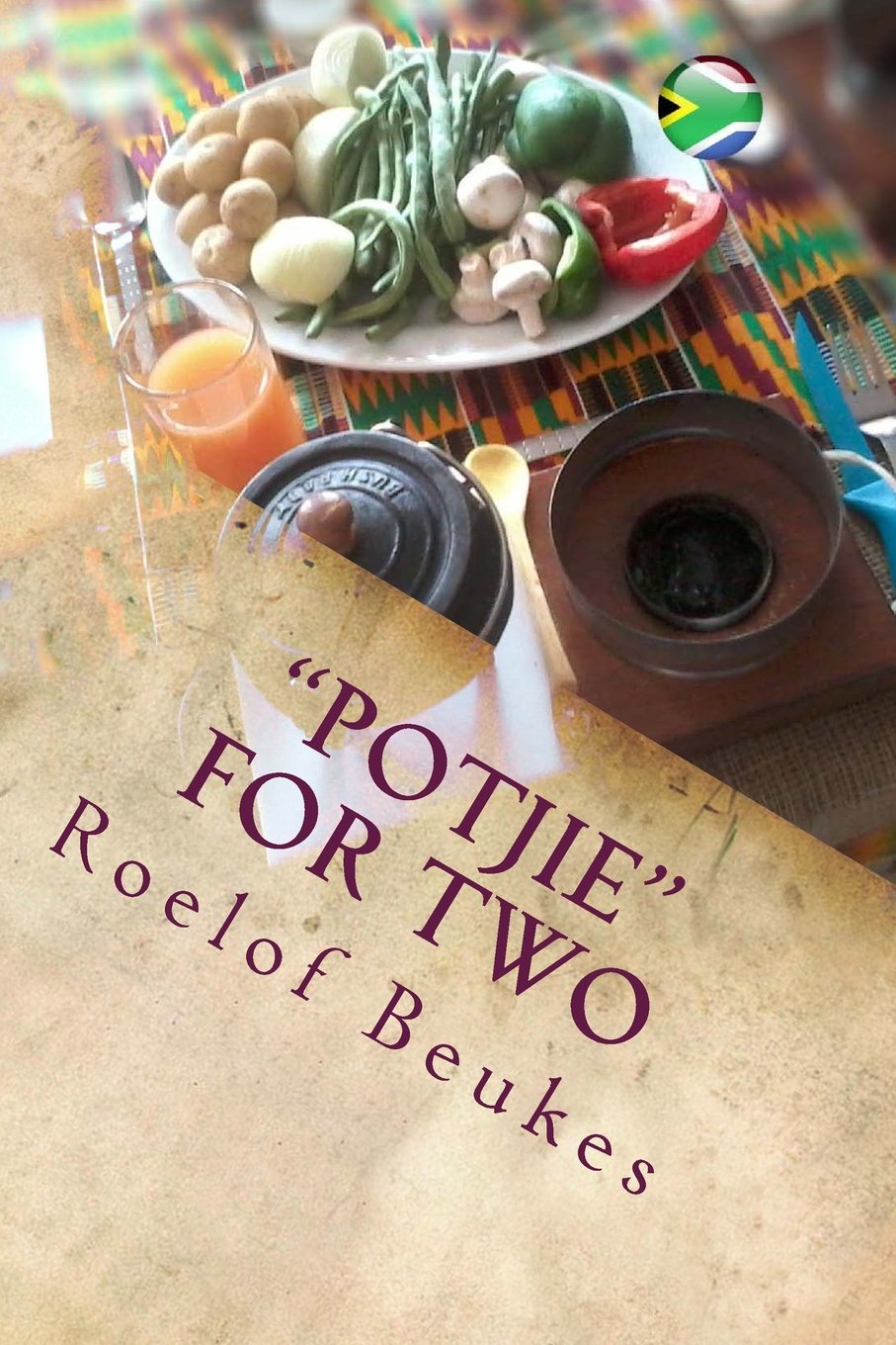 "Potjie" for two: South-African soul food with a twist Cooking & Enjoying