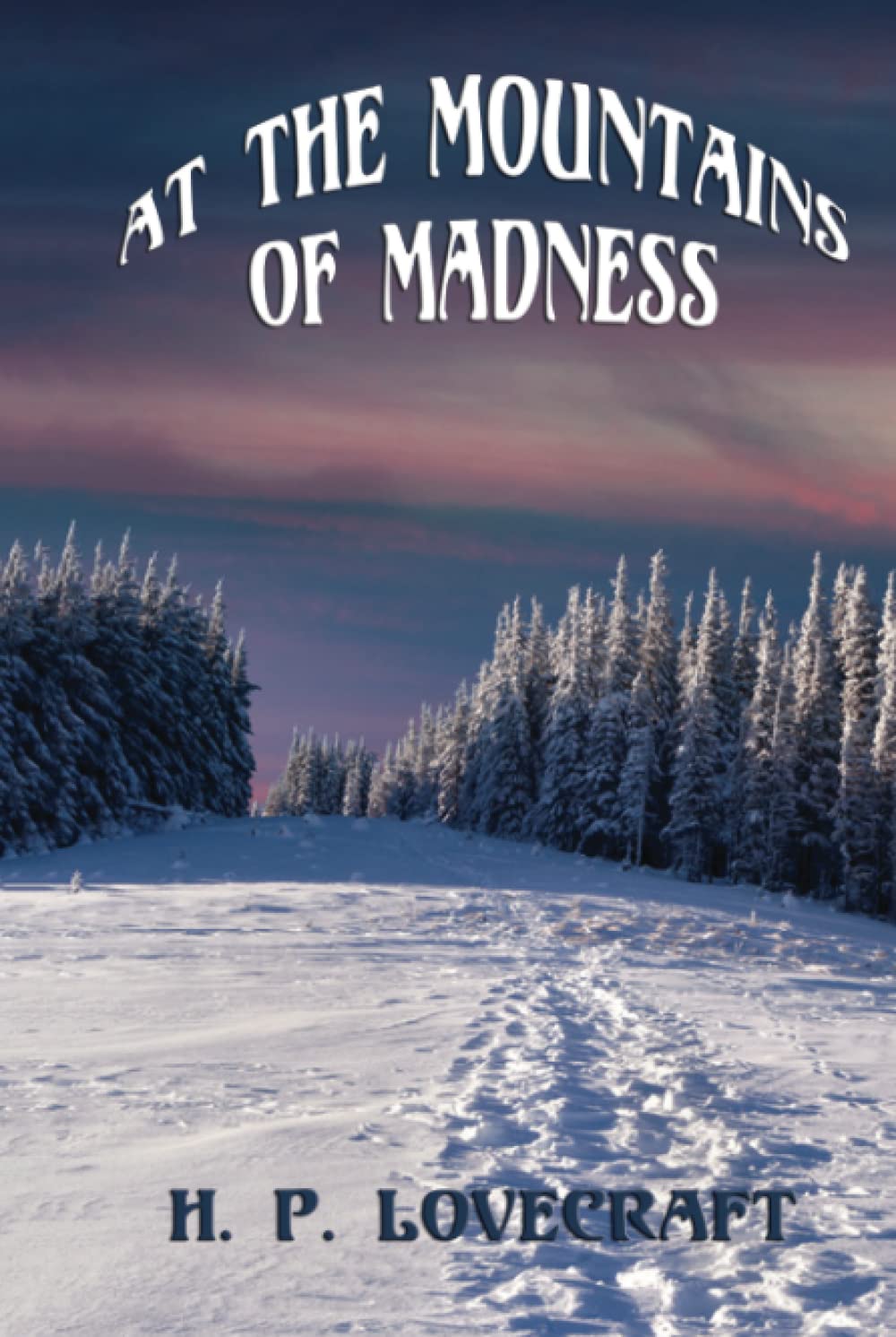 At the Mountains of Madness Horror & Mystery