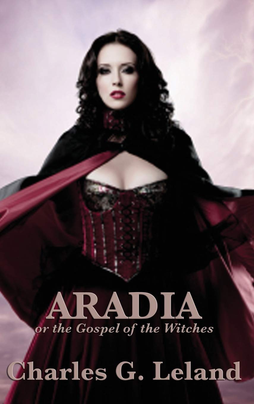 Aradia or the Gospel of the Witches Contemporary literature