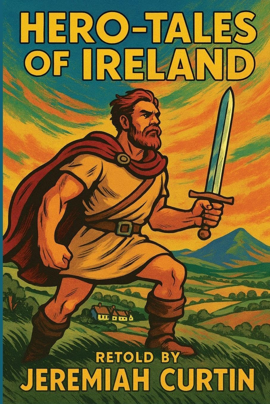 Hero-Tales of Ireland Fairy Tales & Legends