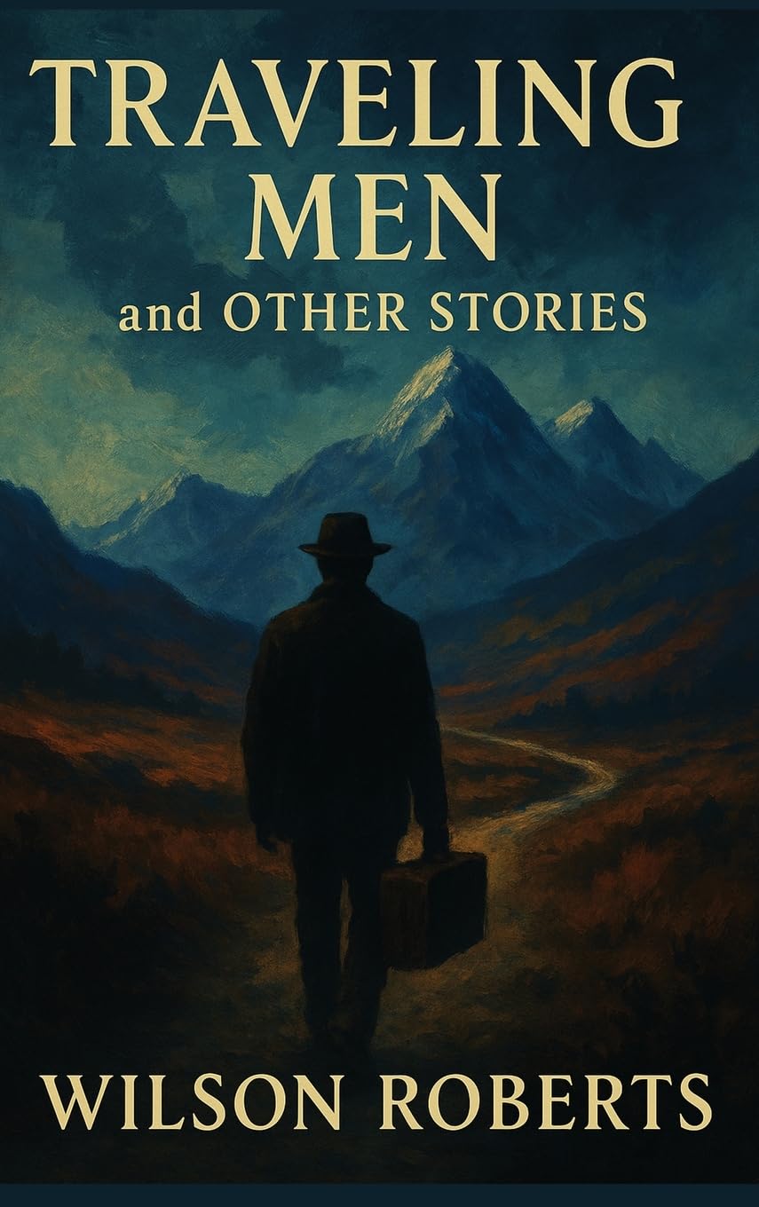 Traveling Men and Other Stories Essays & Short Stories