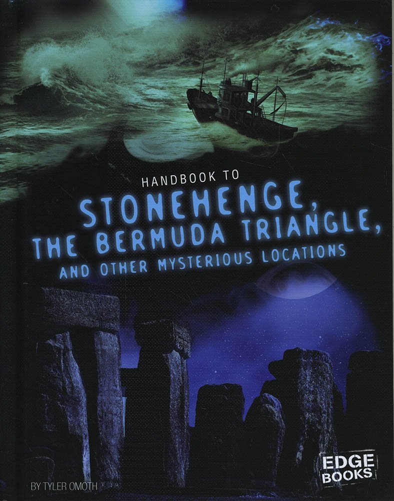 Handbook to Stonehenge, the Bermuda Triangle, and Other Mysterious Locations book