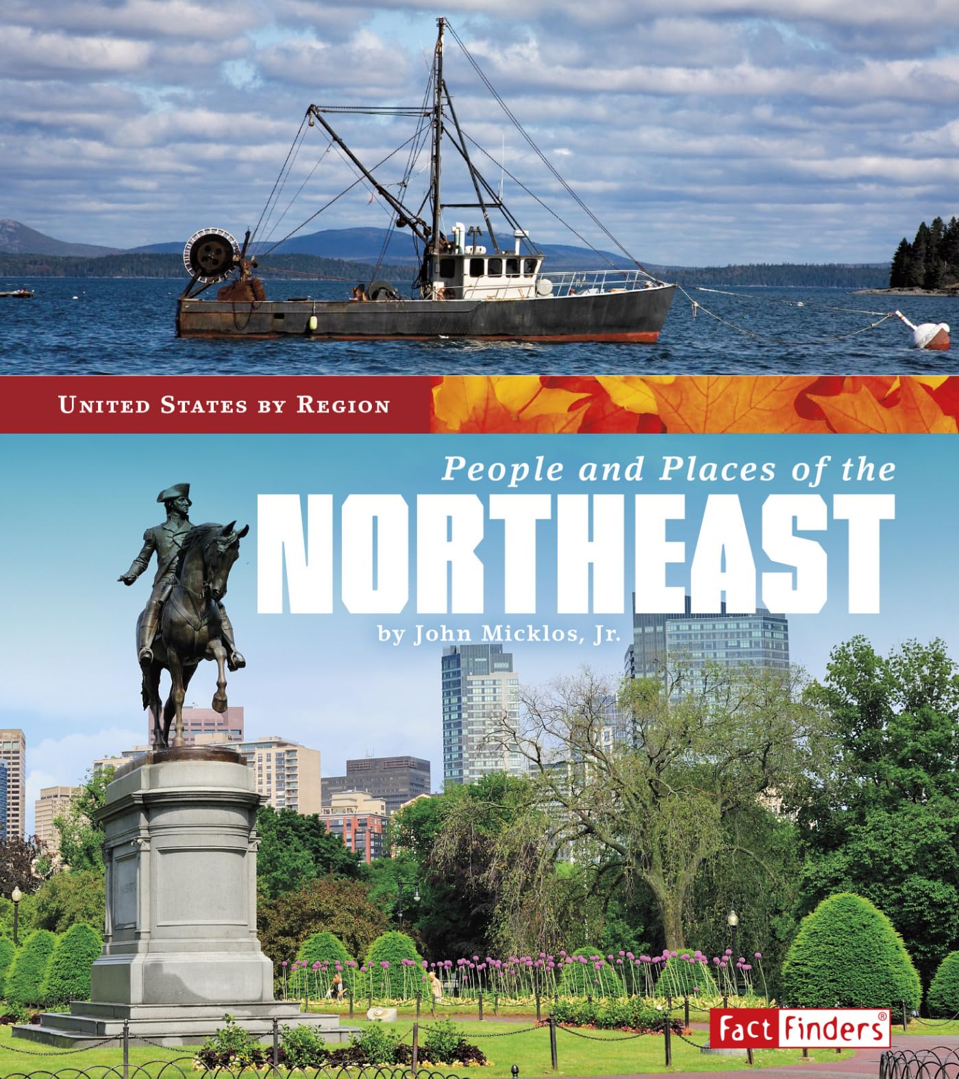 People and Places of the Northeast (United States by Region) Politics & History