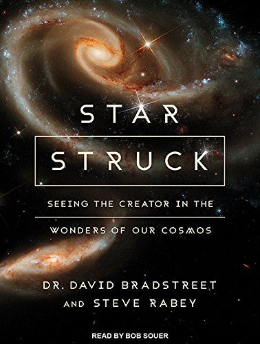 Star Struck: Seeing the Creator in the Wonders of Our Cosmos Social Sciences