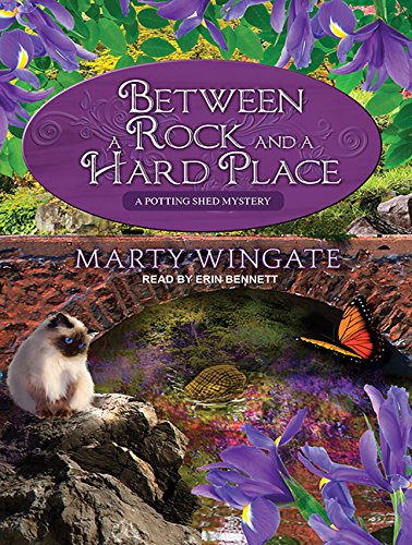 Between a Rock and a Hard Place (Potting Shed Mysteries, Band 3) Contemporary literature