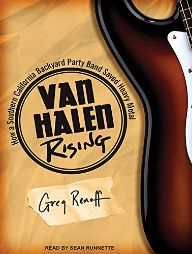 Van Halen Rising: How a Southern California Backyard Party Band Saved Heavy Metal Social Sciences