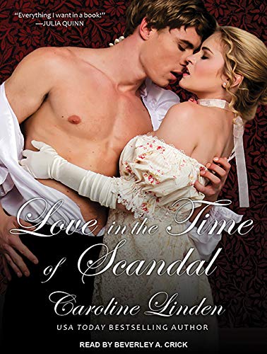 Love in the Time of Scandal (Scandals, Band 3) Historical Fiction