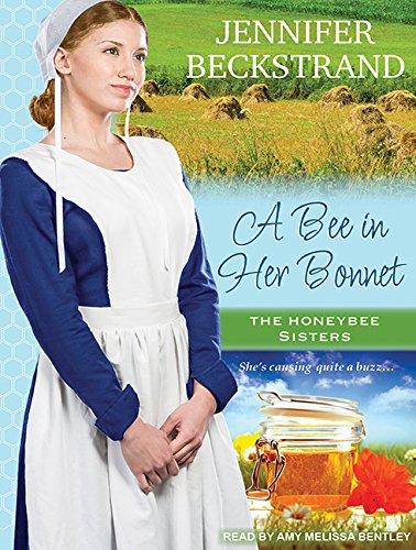 A Bee in Her Bonnet (Honeybee Sisters) Books