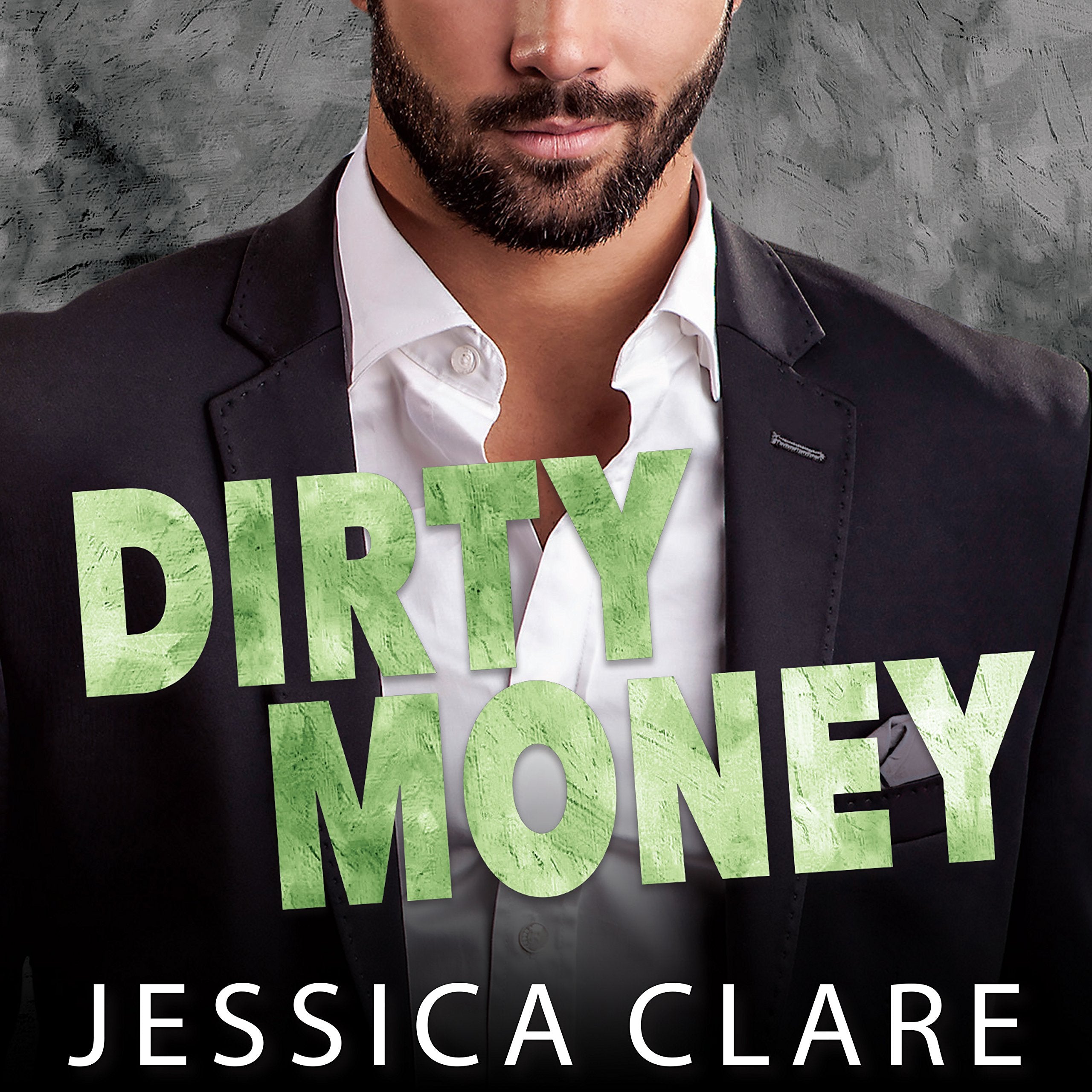 Dirty Money (Roughneck Billionaires, Band 1) Contemporary literature
