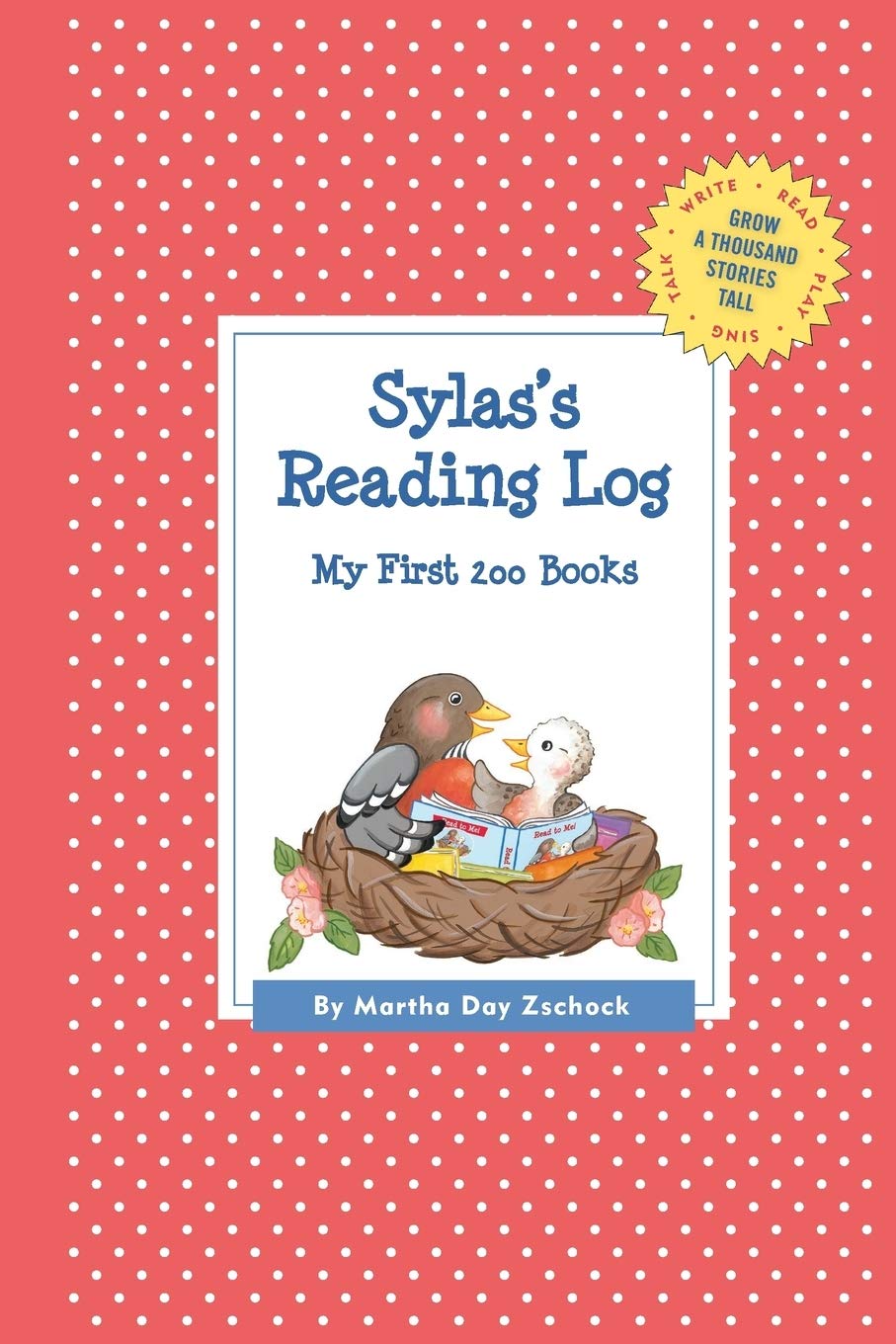 Sylas's Reading Log: My First 200 Books (GATST) (Grow a Thousand Stories Tall) Foreign Languages ​​& Dictionaries
