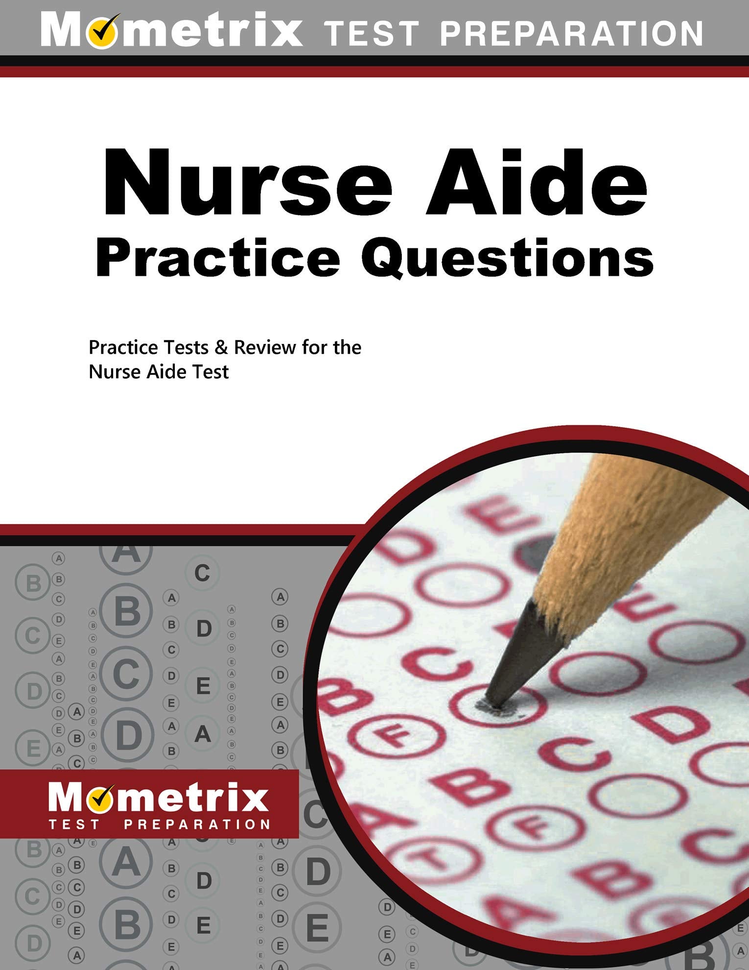Nurse Aide Exam Practice Questions: Practice Tests & Review for the Nurse Aide Test Medicine