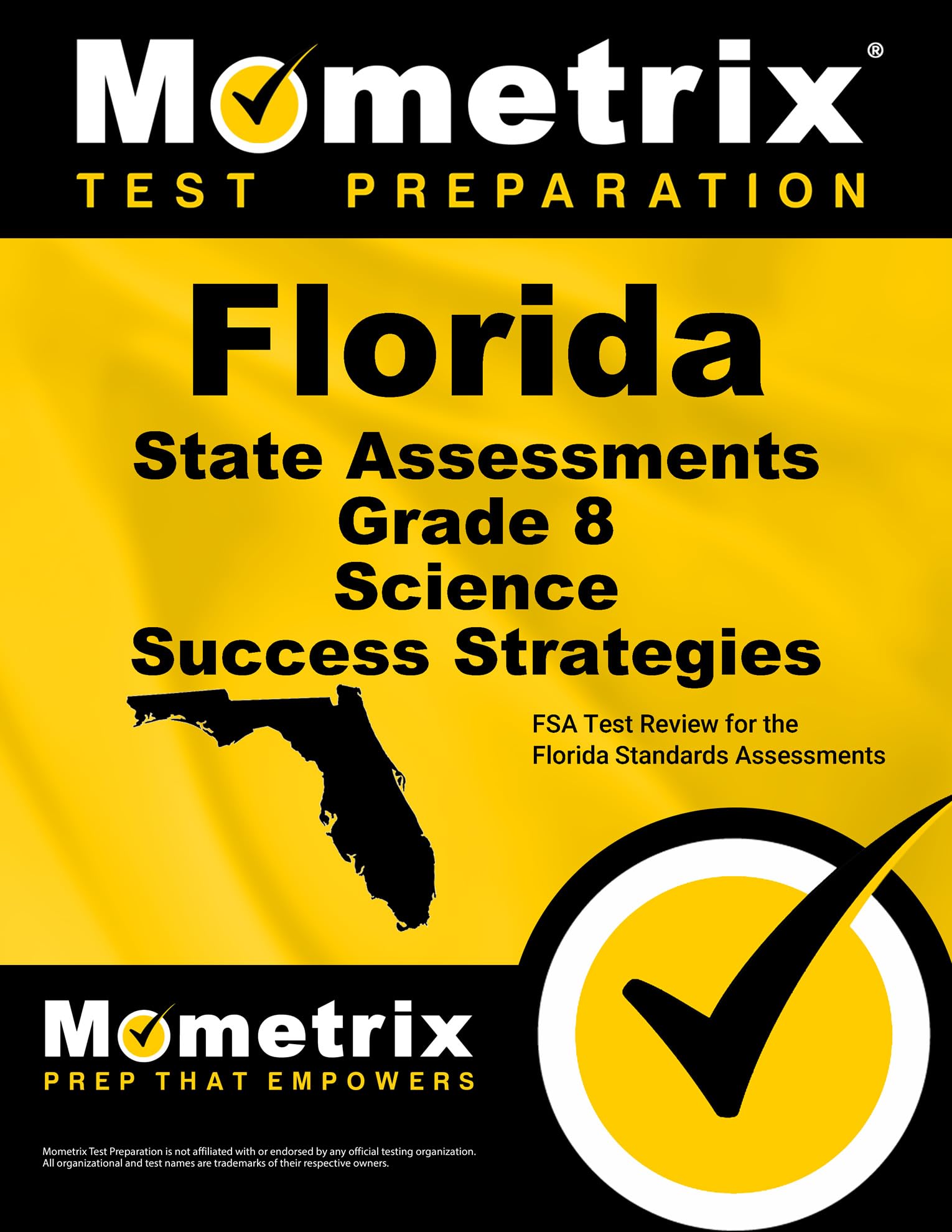 Florida State Assessments Grade 8 Science Success Strategies Study Guide: FSA Test Review for the Florida Standards Assessments Education & Training