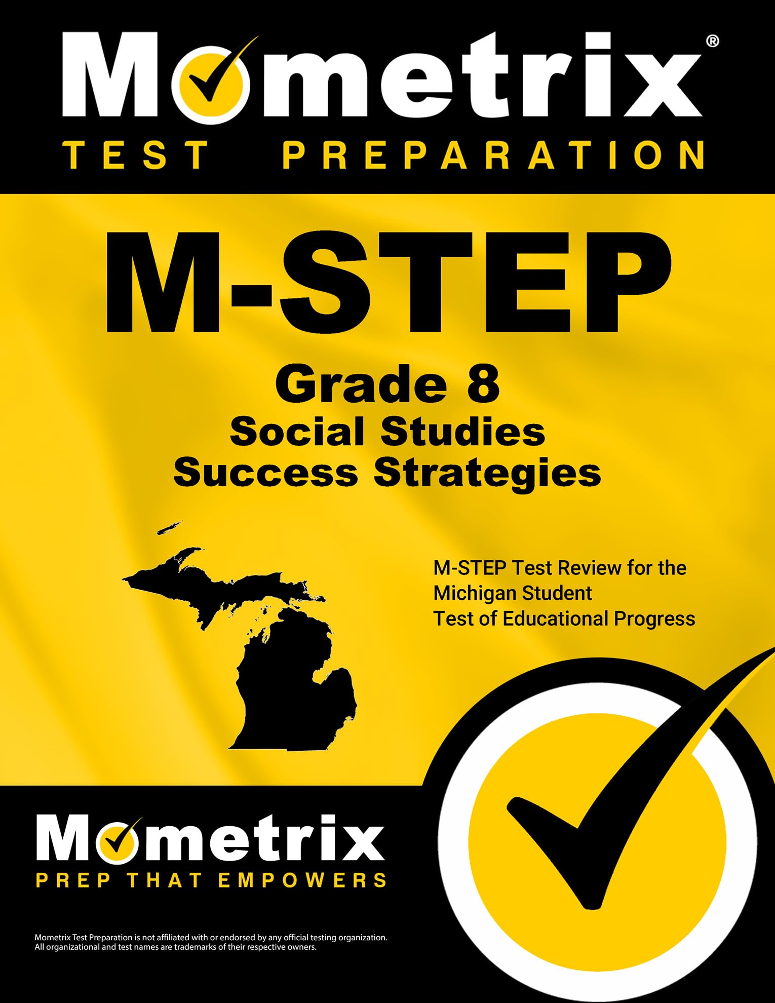 M-Step Grade 8 Social Studies Success Strategies Study Guide: M-Step Test Review for the Michigan Student Test of Educational Progress Learning & Reference