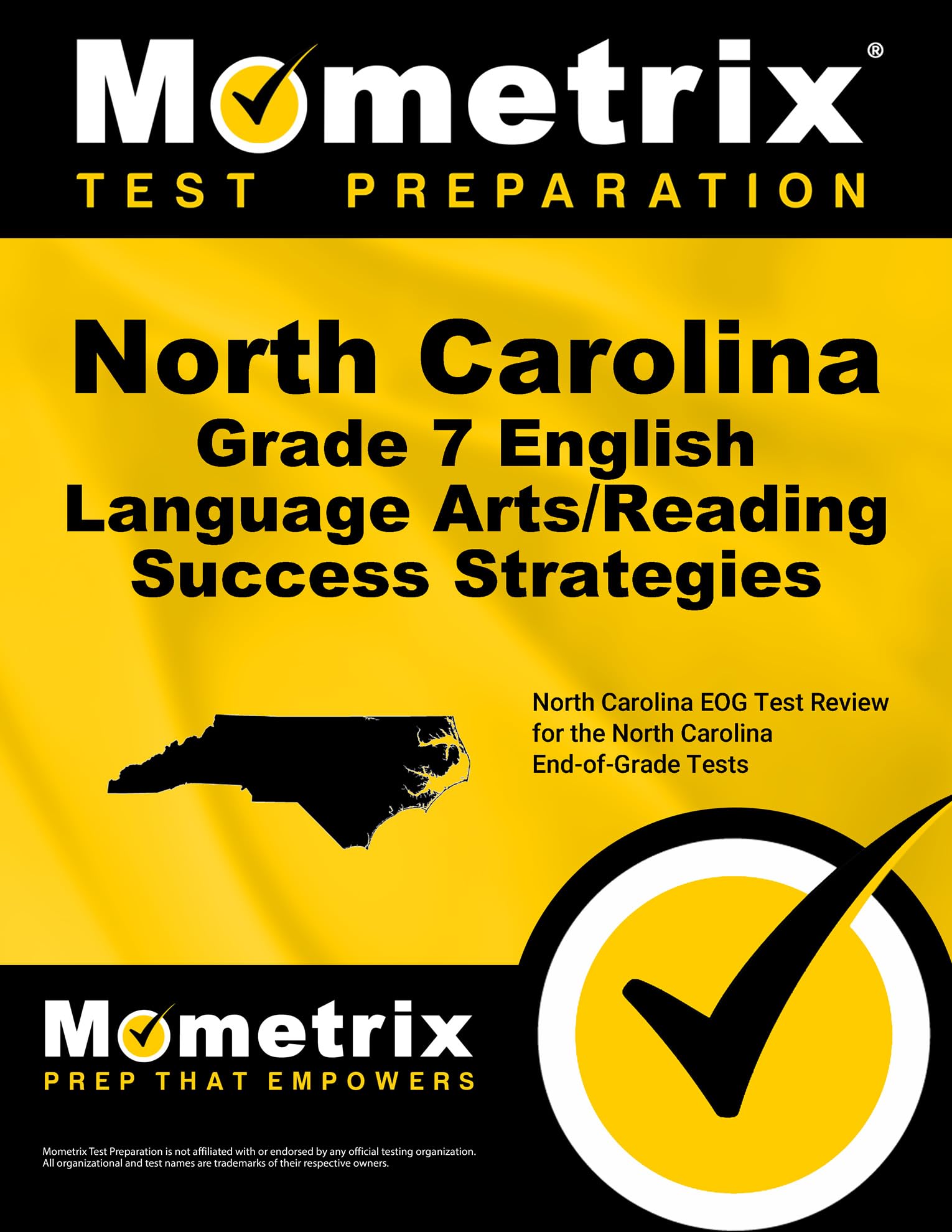 North Carolina Grade 7 English Language Arts/Reading Success Strategies Study Guide Learning & Reference