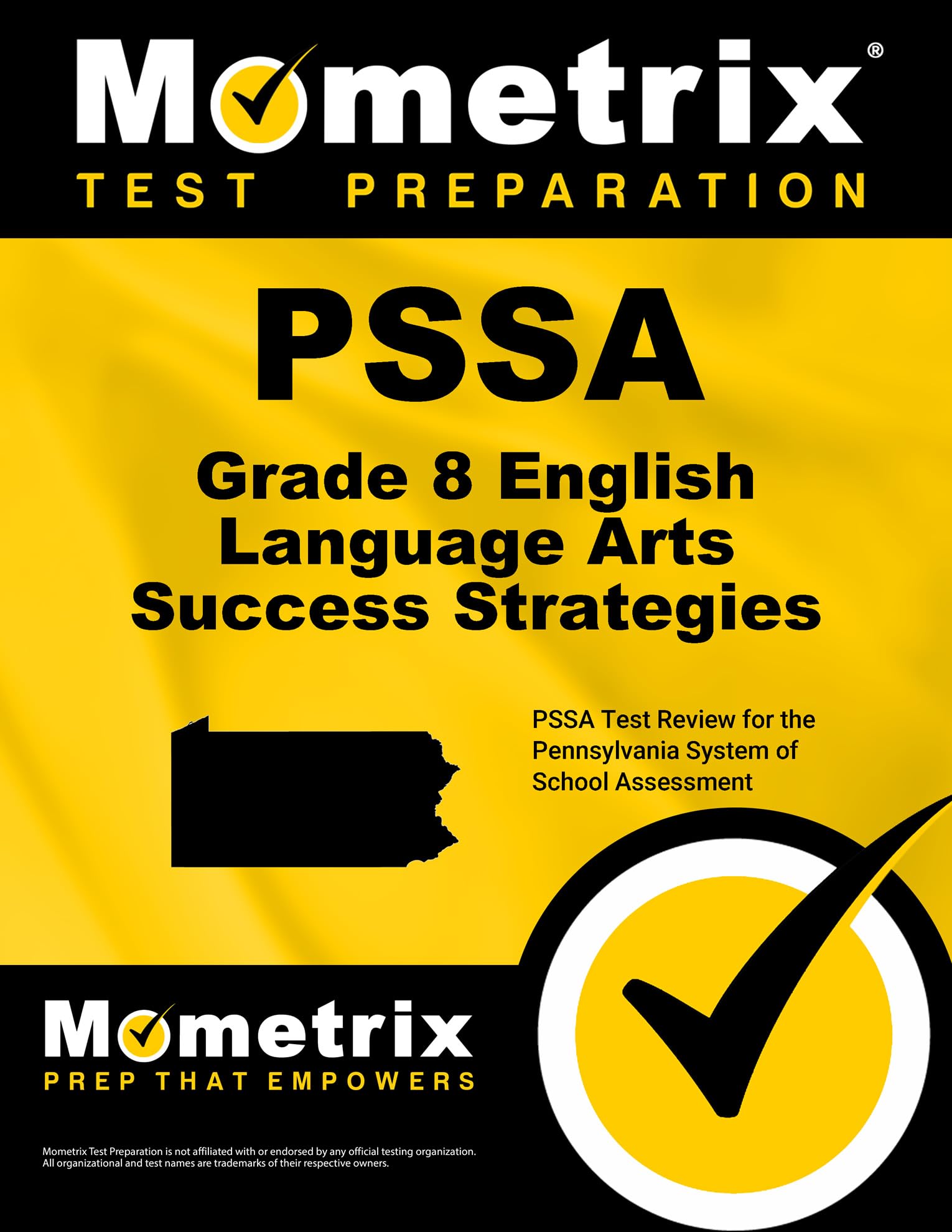 Pssa Grade 8 English Language Arts Success Strategies Study Guide: Pssa Test Review for the Pennsylvania System of School Assessment Learning & Reference