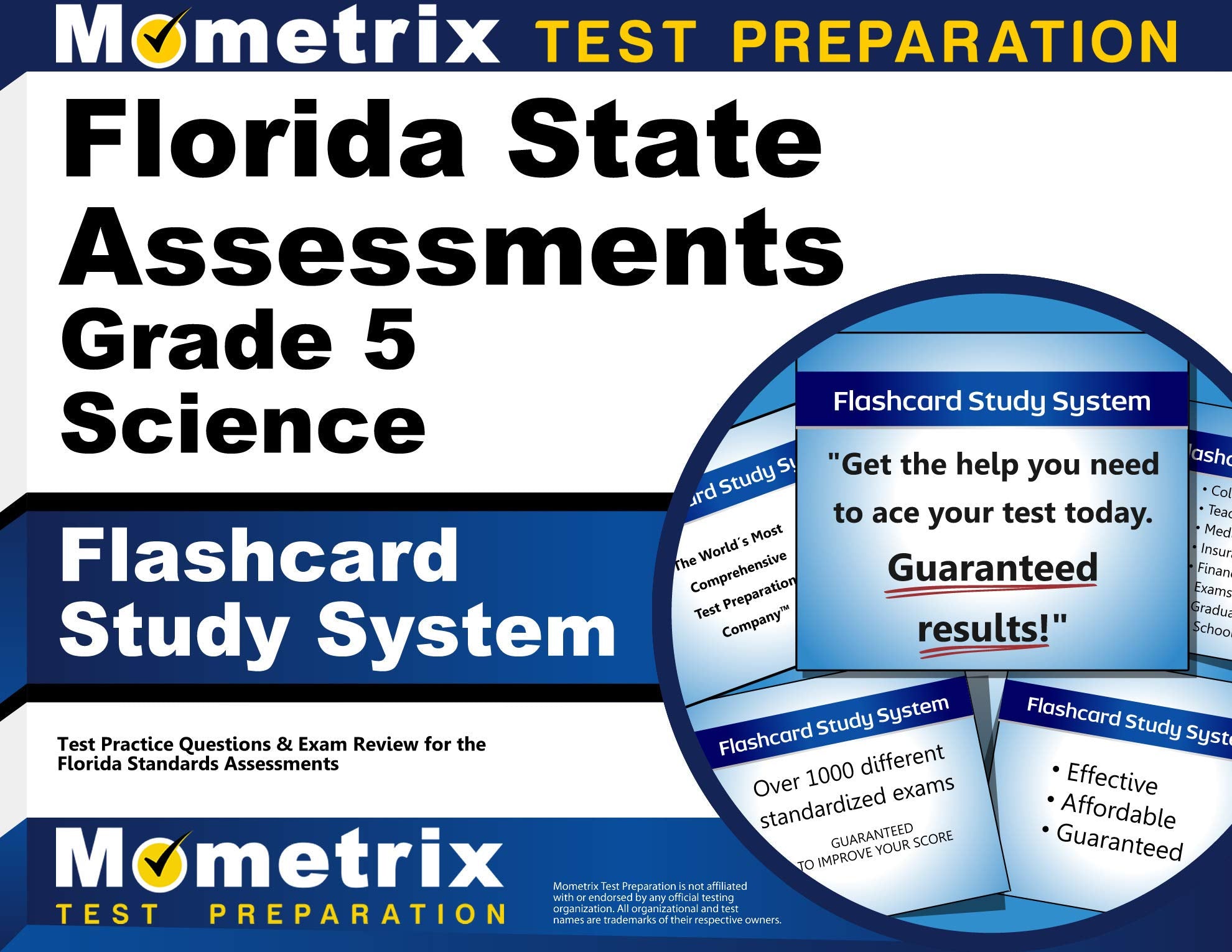 Florida State Assessments Grade 5 Science Flashcard Study System: FSA Test Practice Questions & Exam Review for the Florida Standards Assessments Media & Communication