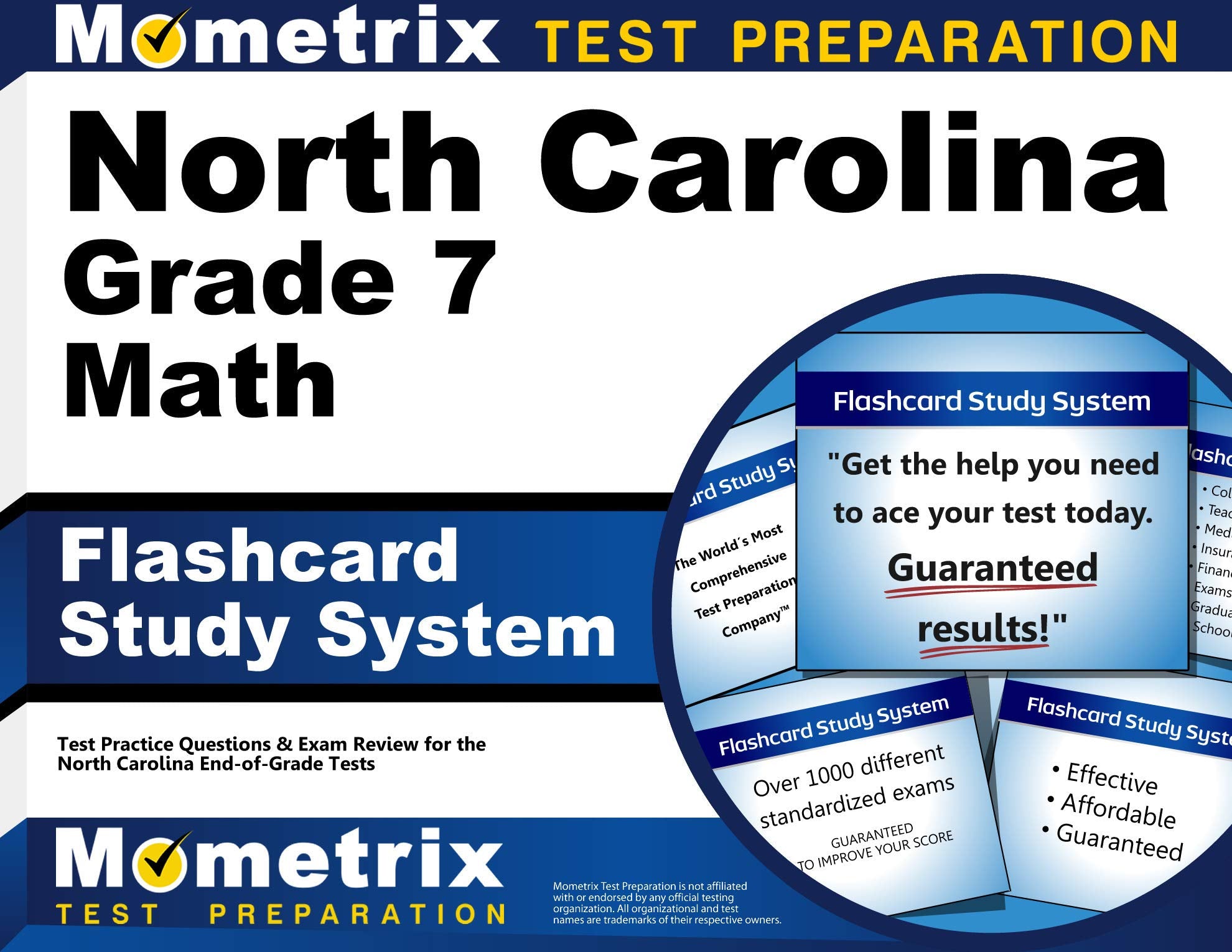 North Carolina Grade 7 Mathematics Flashcard Study System: North Carolina Eog Test Practice Questions & Exam Review for the North Carolina End-Of-Grad Media & Communication