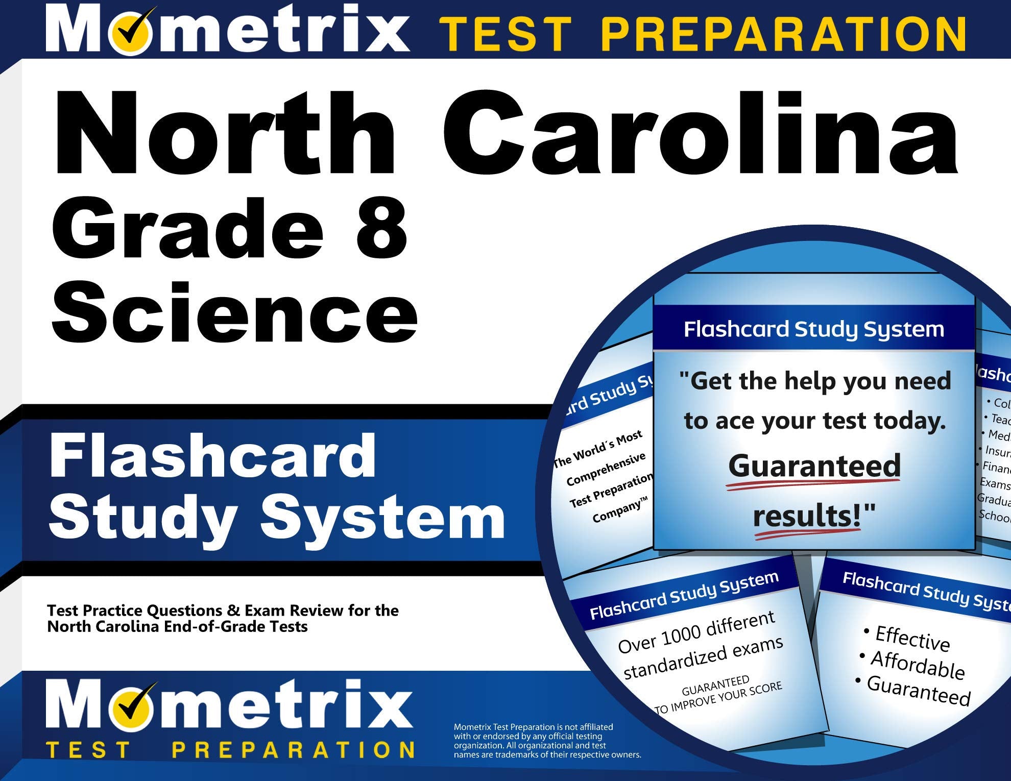 North Carolina Grade 8 Science Flashcard Study System: North Carolina Eog Test Practice Questions & Exam Review for the North Carolina End-Of-Grade Te Media & Communication