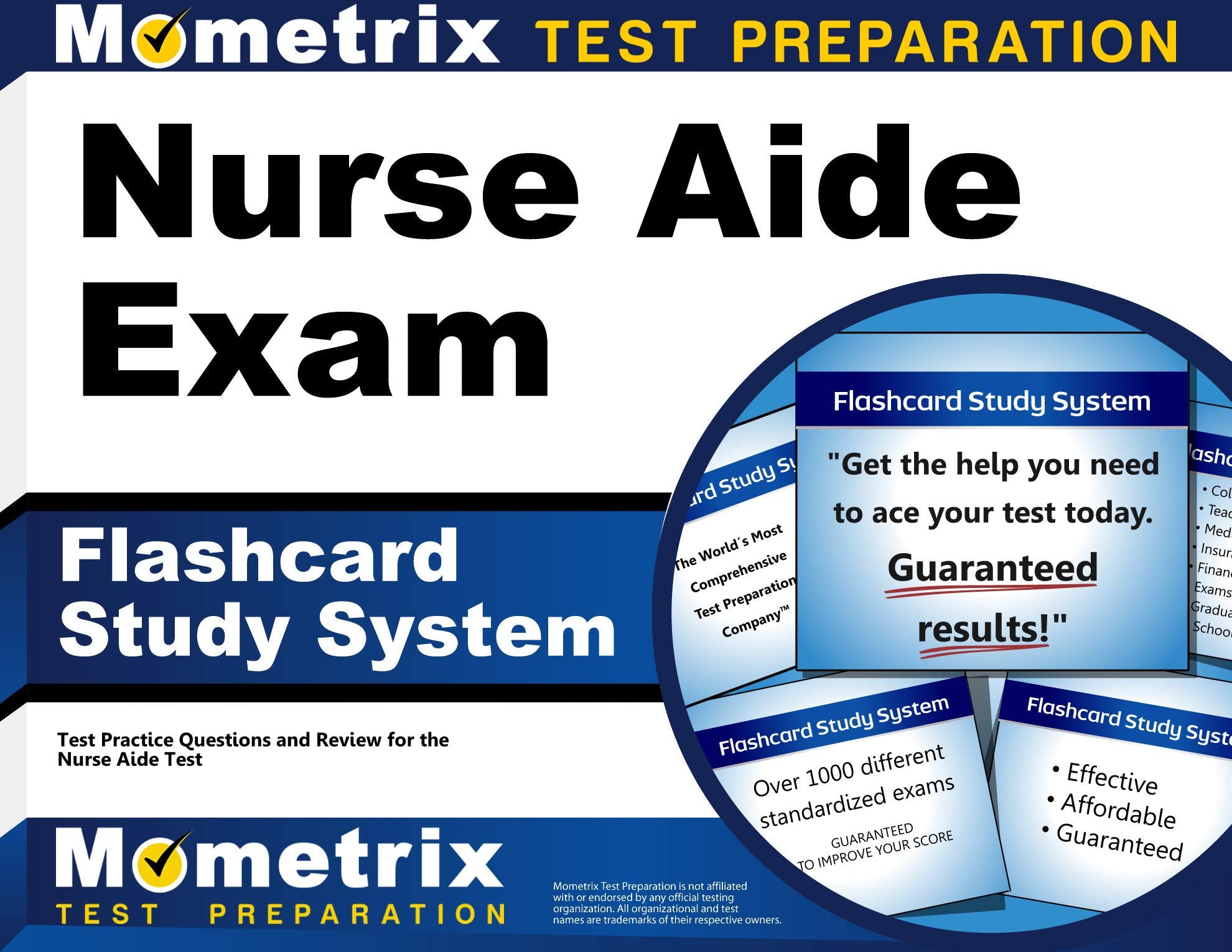 Nurse Aide Exam Flashcard Study System: Test Practice Questions & Review for the Nurse Aide Test Medicine