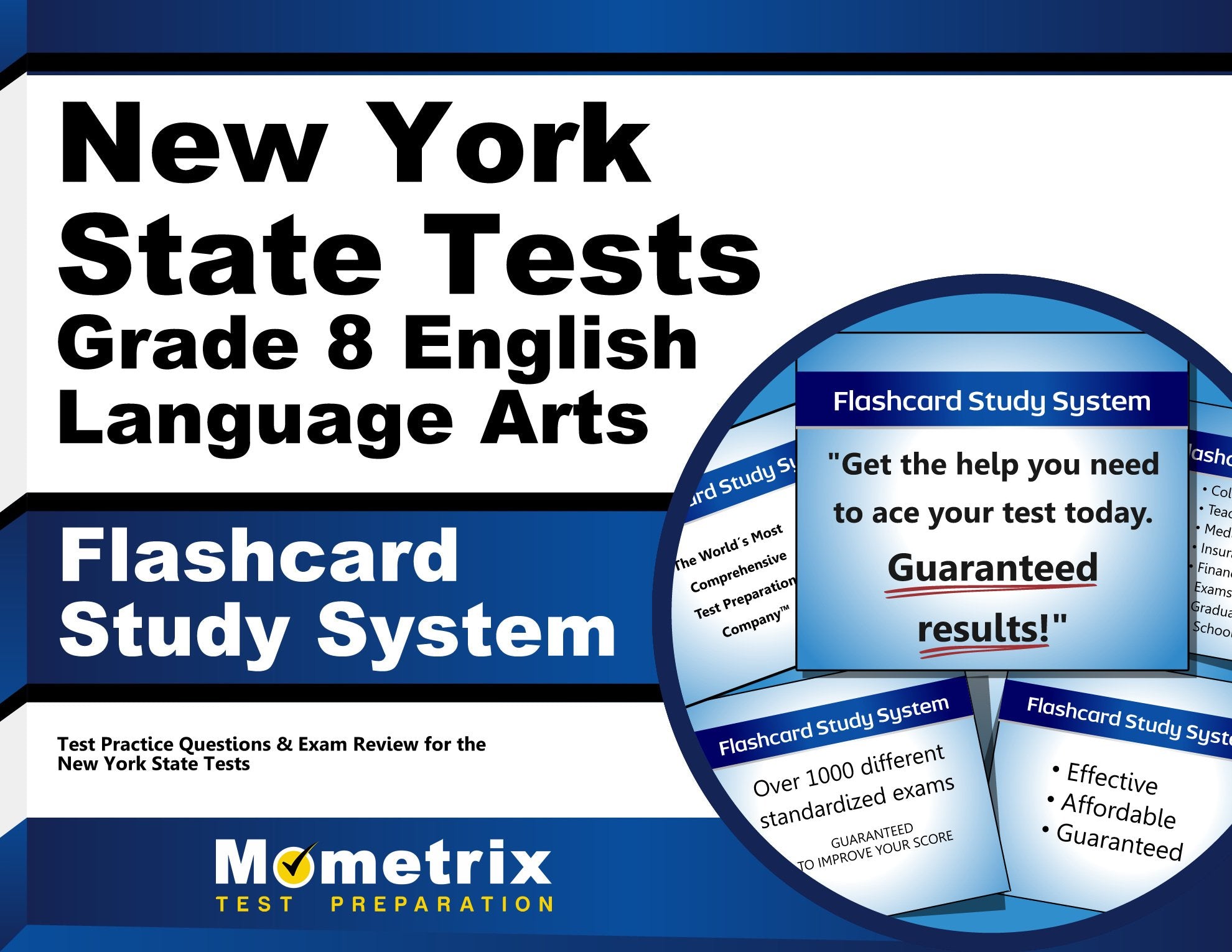 New York State Tests Grade 8 English Language Arts Flashcard Study System: New York State Test Practice Questions and Exam Review for the New York State Tests Learning & Reference